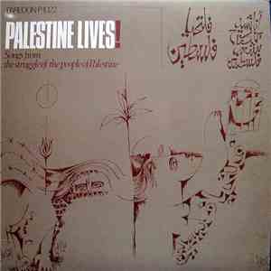 الفرقة المركزية - فلتحيا فلسطين - أناشيد من كفاح شعب فلسطين = Palestine Lives! - Songs From The Struggle Of The People Of Palestine download free