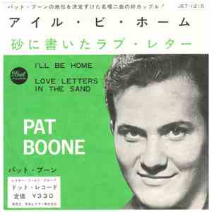 Pat Boone - I'll Be Home / Love Letters In The Sand download free