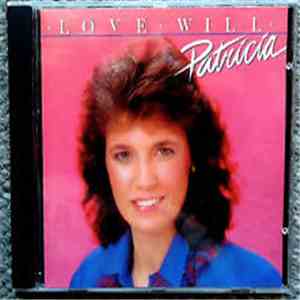 Patricia - Love Will download free
