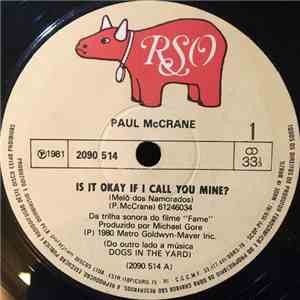 Paul McCrane - Is It Okay If I Call You Mine? / Dogs In The Yard download free