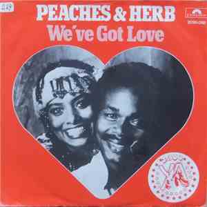 Peaches & Herb - We've Got Love download free