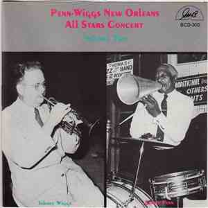Penn - Wiggs New Orleans All Stars - Penn-Wiggs New Orleans All Stars Concert Volume Two download free