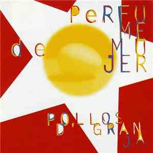Perfume De Mujer - Pollos D ' Granja download free