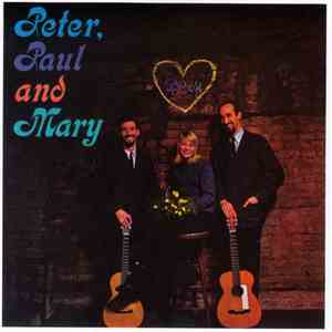 Peter, Paul And Mary - Peter, Paul And Mary download free