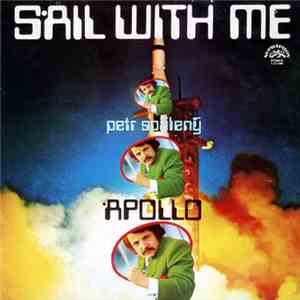 Petr Spálený & Apollo - Sail With Me download free