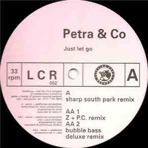 Petra & Co - Just Let Go download free