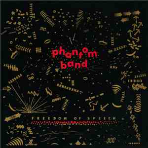 Phantom Band - Freedom Of Speech download free