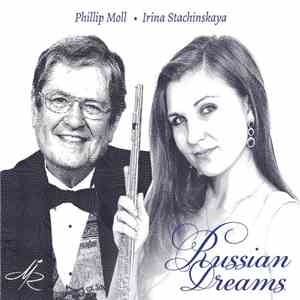 Phillip Moll, Irina Stachinskaya - Russian Dreams download mp3 flac