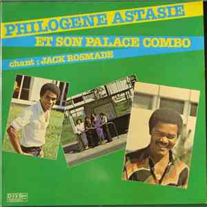 Philogène Astasie Et Son Palace Combo - Philogène Astasie Et Son Palace Combo download free