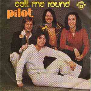 Pilot - Call Me Round download free