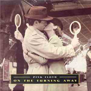 Pink Floyd - On The Turning Away download free