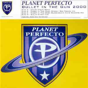Planet Perfecto - Bullet In The Gun 2000 download free