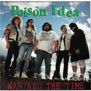 Poison Idea - War All The Time download mp3 flac