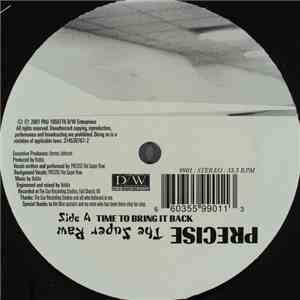Precise The Super Raw - Time To Bring It Back download mp3 flac