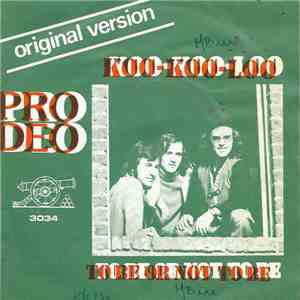Pro Deo - Koo-Koo-Loo / To Be Or Not To Be download free