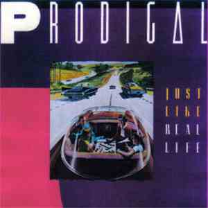 Prodigal  - Just Like Real Life download free