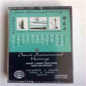 Professor Liang Tsai-Ping and His Group - China's Instrumental Heritage download free