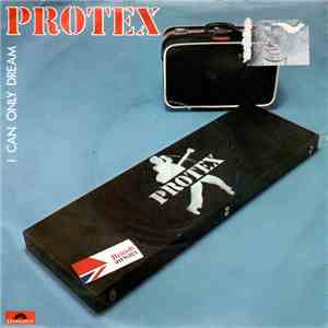 Protex - I Can Only Dream download free