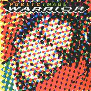 Public Image Ltd - Warrior download free