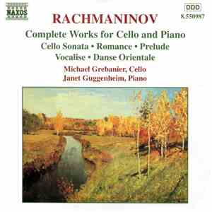 Rachmaninov - Michael Grebanier, Janet Guggenheim - Complete Works For Cello And Piano download free