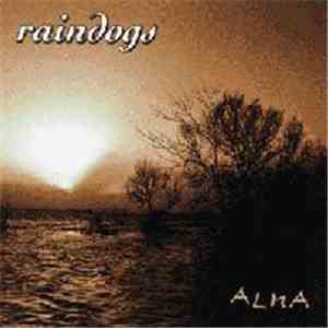 Raindogs - Alma download free