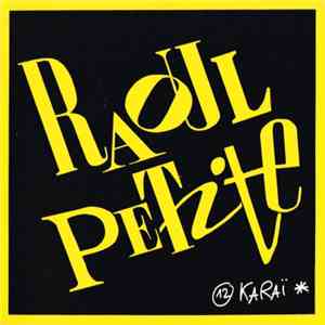 Raoul Petite - Karaï download free