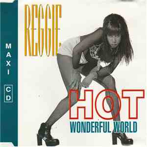 Reggie - Hot (Wonderful World) download free