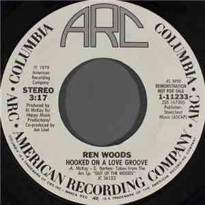 Ren Woods - Hooked On A Love Groove download free