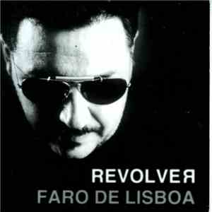 Revólver - Faro De Lisboa download free