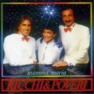 Ricchi & Poveri - Mamma Maria download free