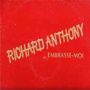 Richard Anthony  - Embrasse - Moi download free