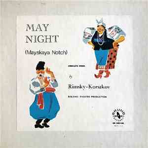 Rimsky-Korsakov - May Night = Mayskaya Noch (Complete Opera) download free