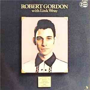 Robert Gordon  With Link Wray - Robert Gordon With Link Wray download free