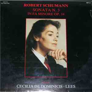 Robert Schumann, Cecilia de Dominicis Lees - Sonata n.3 in Fa Minore, Op.14 download free