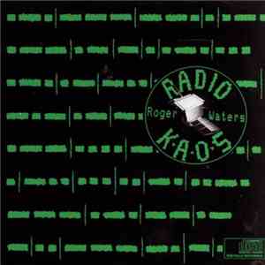 Roger Waters - Radio K.A.O.S. download free