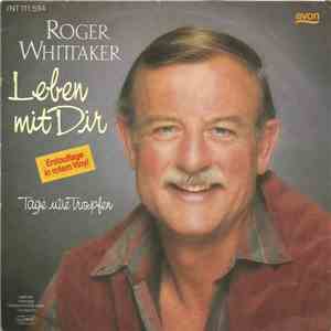 Roger Whittaker - Leben Mit Dir download mp3 flac