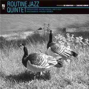 Routine Jazz Quintet - Routine Jazz Quintet download mp3 flac
