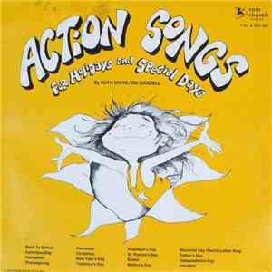 Ruth White & Jim Mandell - Action Songs For Holidays And Special Days download free