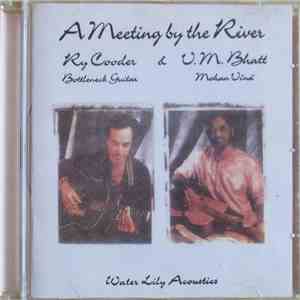Ry Cooder & V.M. Bhatt - A Meeting By The River download free