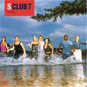S Club 7 - S Club download free S Club 7 - S Club download mp3 flac