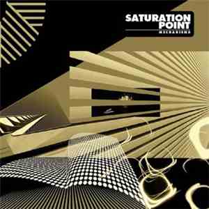 Saturation Point - Mechanisms download free Saturation Point - Mechanisms download mp3 flac