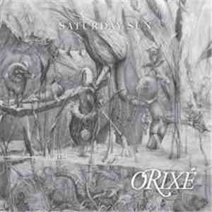 Saturday Sun - Orixé download free