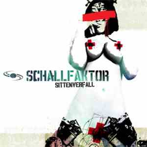 Schallfaktor - Sittenverfall download free