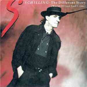 Schilling - The Different Story (World Of Lust And Crime) download free Schilling - The Different Story (World Of Lust And Crime) download mp3 flac