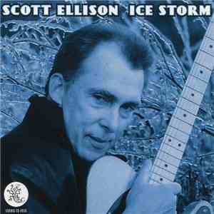 Scott Ellison - Ice Storm download free