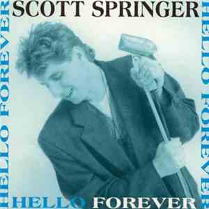 Scott Springer  - Hello Forever download free