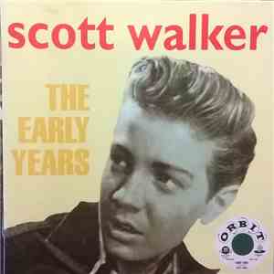 Scott Walker - The Early Years download free