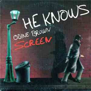 Screen  - He Knows download free