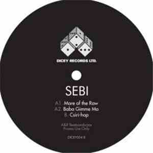 Sebi  - More Of The Raw download free