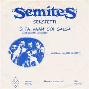 Semites Sekstetti - Siitä Vaan Soi Salsa download mp3 flac